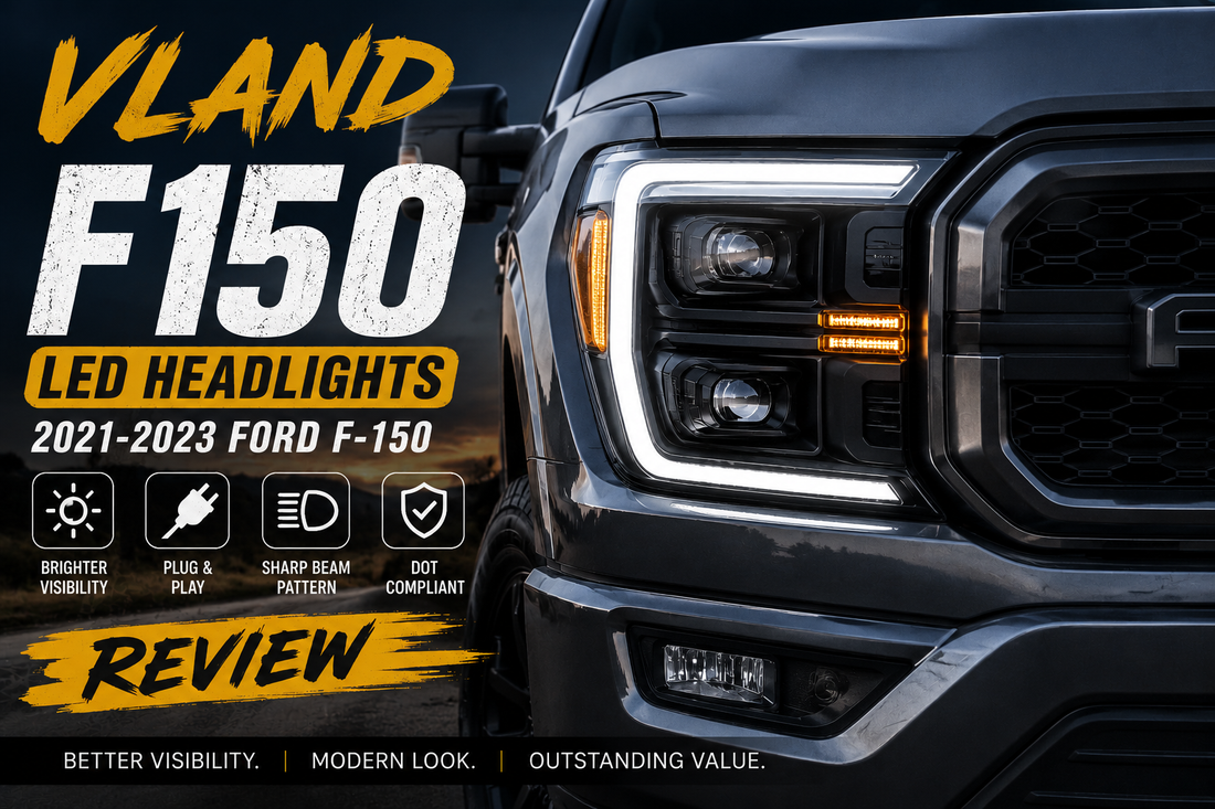 VLAND 2021–2023 Ford F-150 LED Headlights Review: One of the Best Aftermarket Headlight Upgrades for Your Truck?